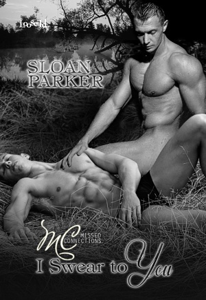 I Swear to You by Sloan Parker